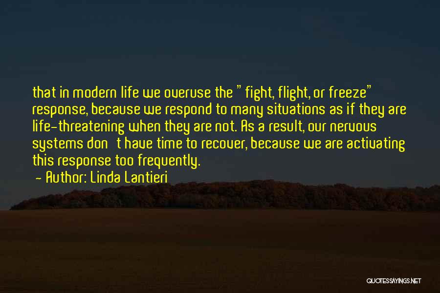 Flight Or Fight Quotes By Linda Lantieri