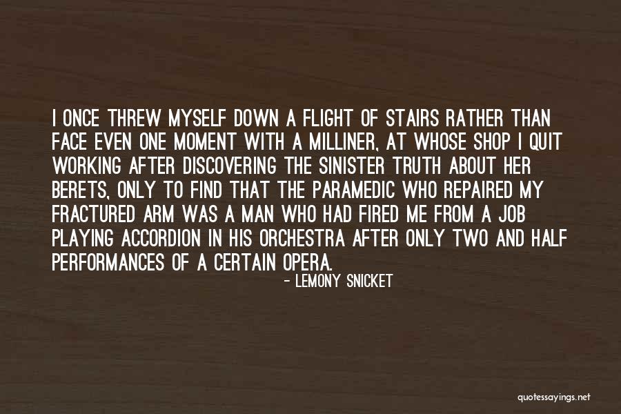 Flight Paramedic Quotes By Lemony Snicket Flight Paramedic Quotes By Lemony Snicket