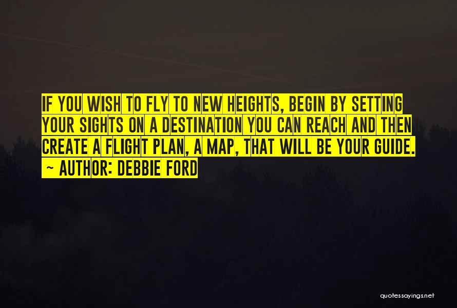 Flight Plan Quotes By Debbie Ford