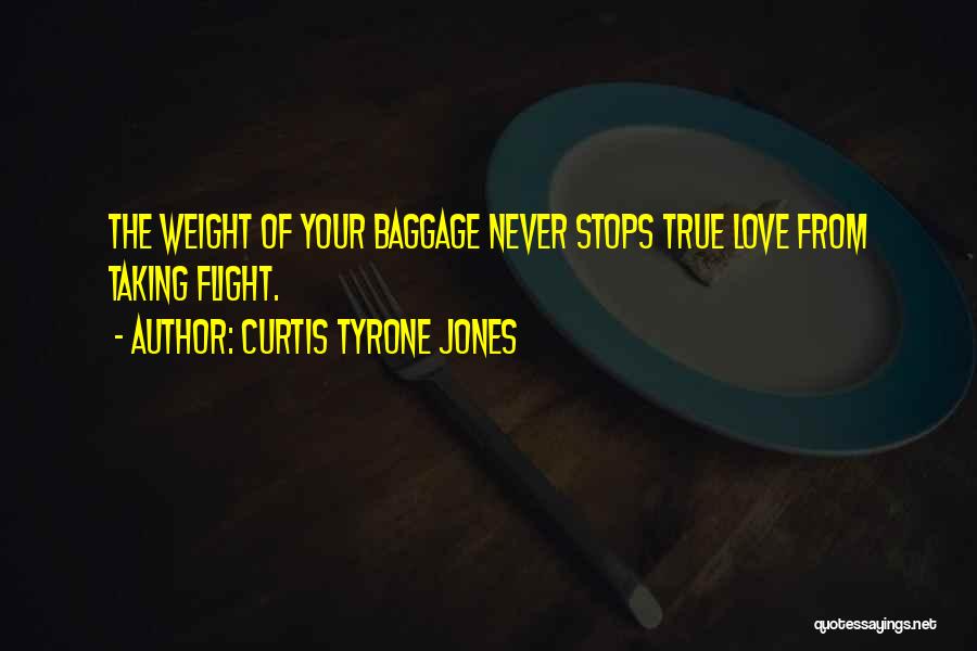 Flight Quotes By Curtis Tyrone Jones