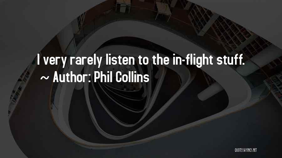 Flight Quotes By Phil Collins