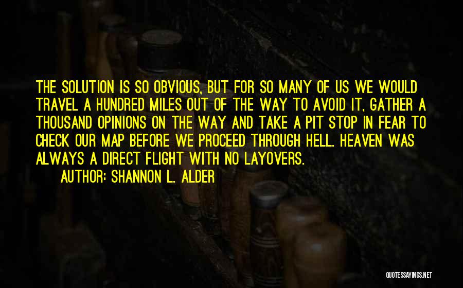 Flight Quotes By Shannon L. Alder