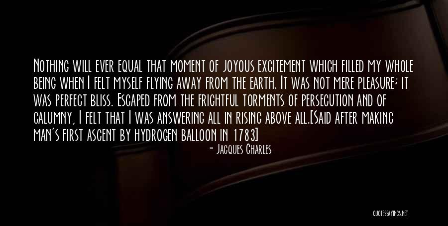 Flight Rising Flight Quotes By Jacques Charles Flight Rising Flight Quotes By Jacques Charles