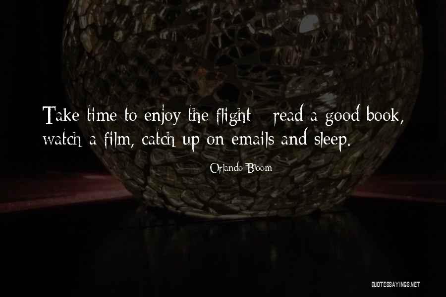 Flight The Book Quotes By Orlando Bloom Flight The Book Quotes By Orlando Bloom
