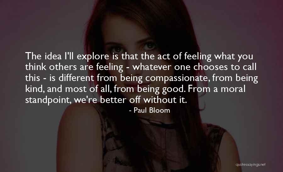 Flight The Genius Quotes By Paul Bloom Flight The Genius Quotes By Paul Bloom