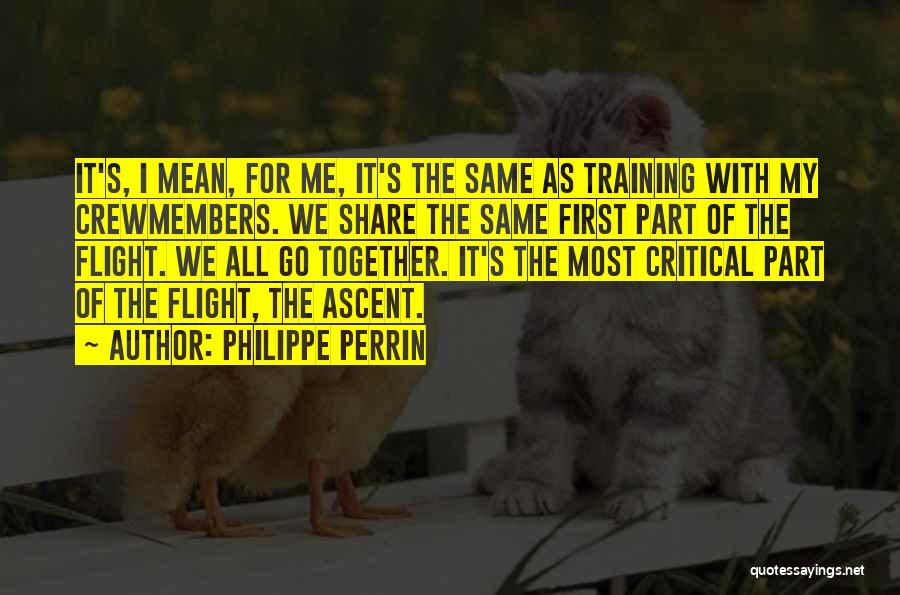 Flight Training Quotes By Philippe Perrin