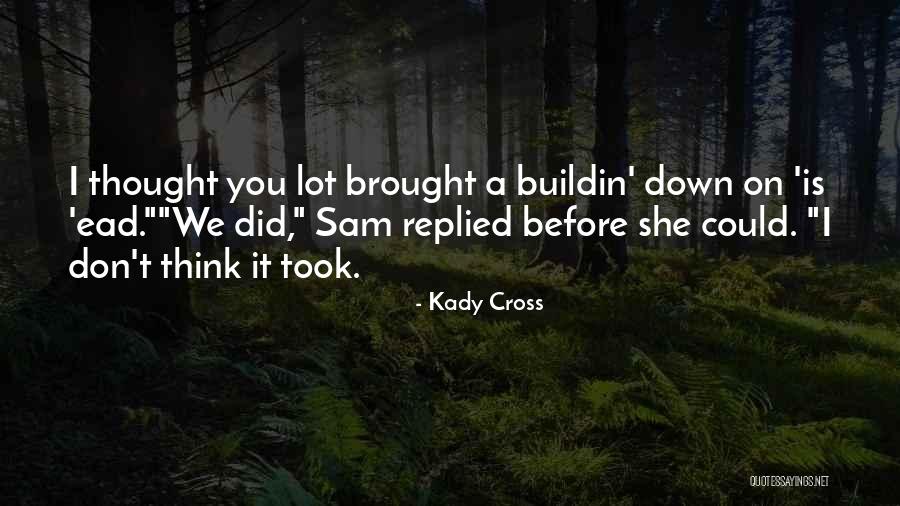 Flights And Clouds Quotes By Kady Cross