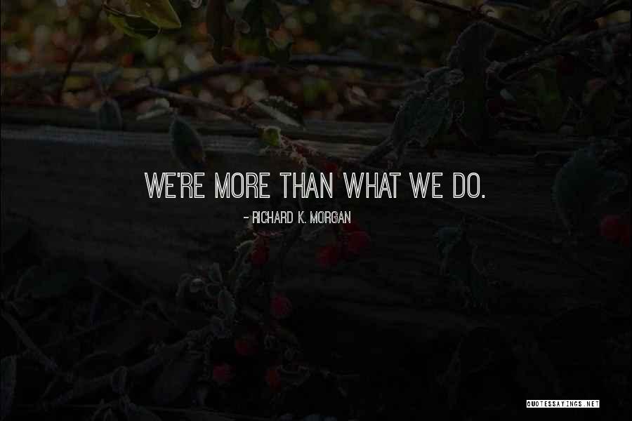Flights And Clouds Quotes By Richard K. Morgan Flights And Clouds Quotes By Richard K. Morgan