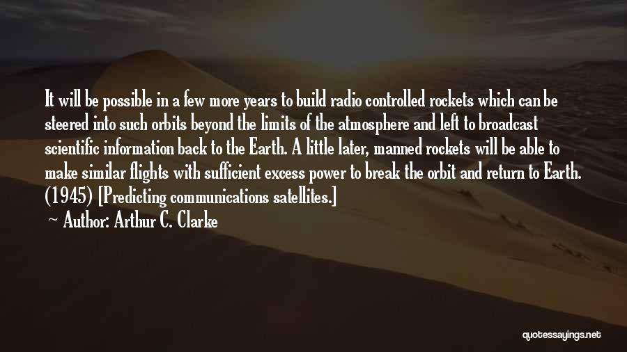 Flights Quotes By Arthur C. Clarke