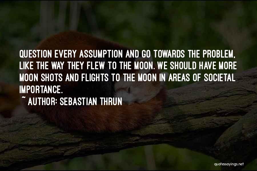 Flights Quotes By Sebastian Thrun