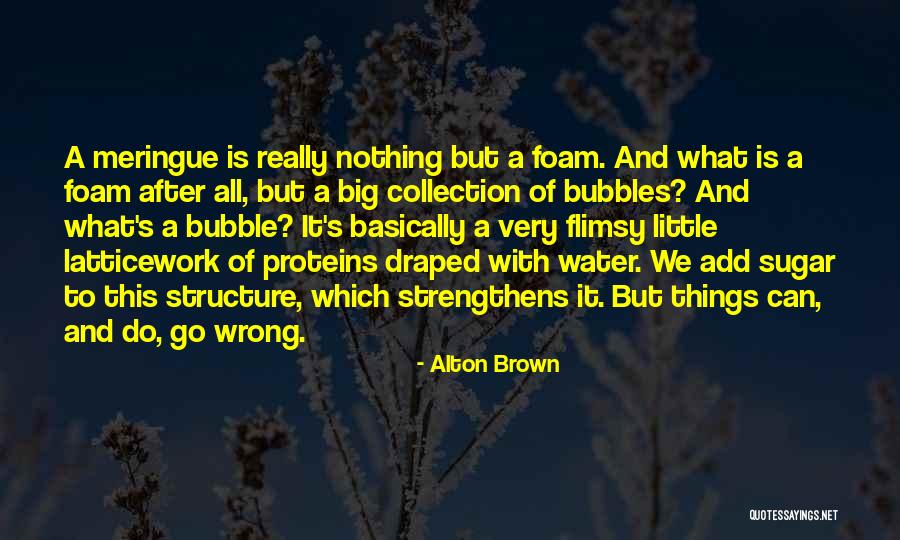Flimsy Quotes By Alton Brown Flimsy Quotes By Alton Brown