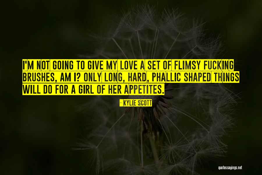 Flimsy Quotes By Kylie Scott Flimsy Quotes By Kylie Scott