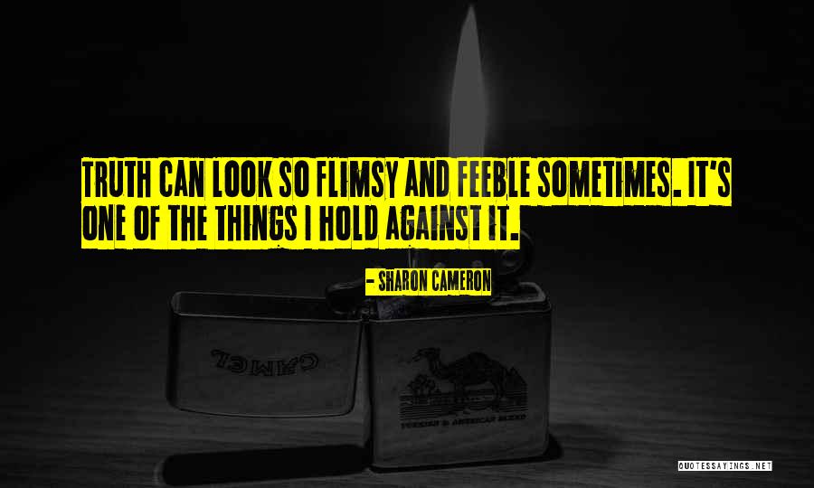 Flimsy Quotes By Sharon Cameron Flimsy Quotes By Sharon Cameron
