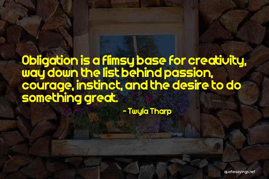 Flimsy Quotes By Twyla Tharp Flimsy Quotes By Twyla Tharp