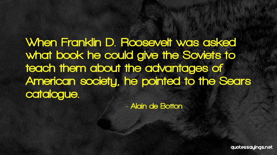 Flimsy Shovel Quotes By Alain De Botton Flimsy Shovel Quotes By Alain De Botton