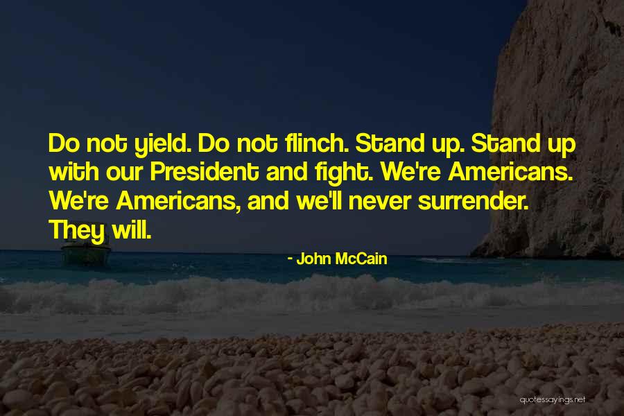 Flinch Quotes By John McCain Flinch Quotes By John McCain