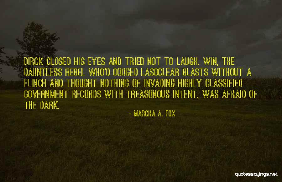 Flinch Quotes By Marcha A. Fox Flinch Quotes By Marcha A. Fox