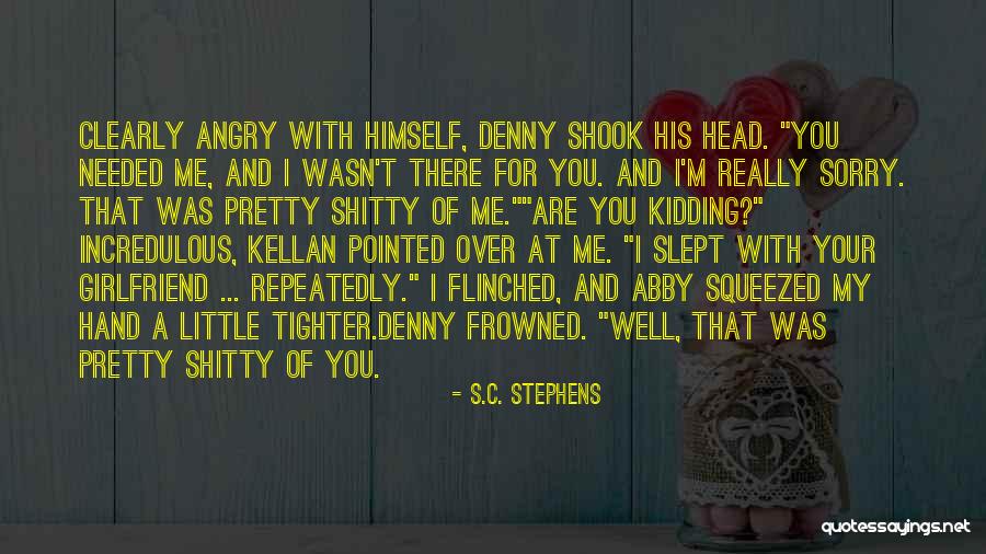 Flinched Quotes By S.C. Stephens Flinched Quotes By S.C. Stephens