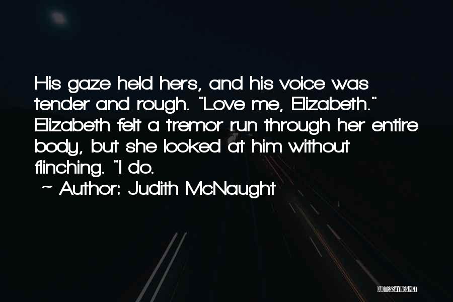 Flinching Quotes By Judith McNaught