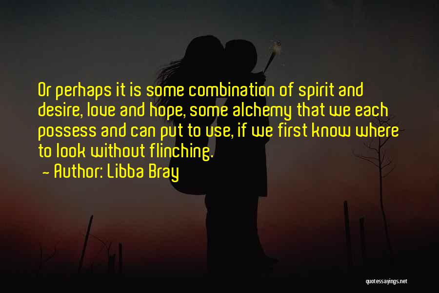 Flinching Quotes By Libba Bray