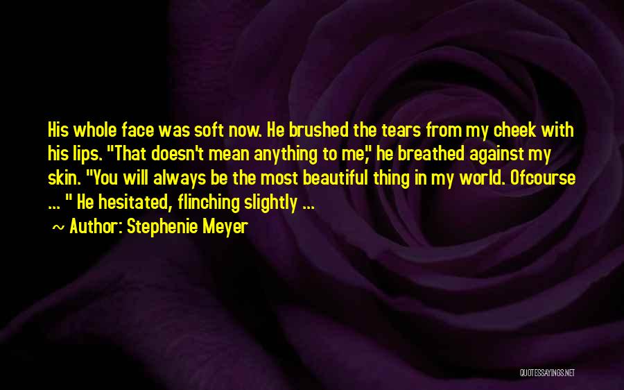 Flinching Quotes By Stephenie Meyer