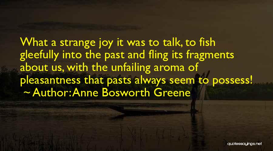 Fling Quotes By Anne Bosworth Greene