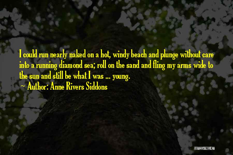 Fling Quotes By Anne Rivers Siddons