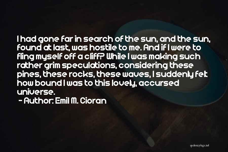 Fling Quotes By Emil M. Cioran