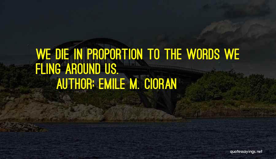 Fling Quotes By Emile M. Cioran