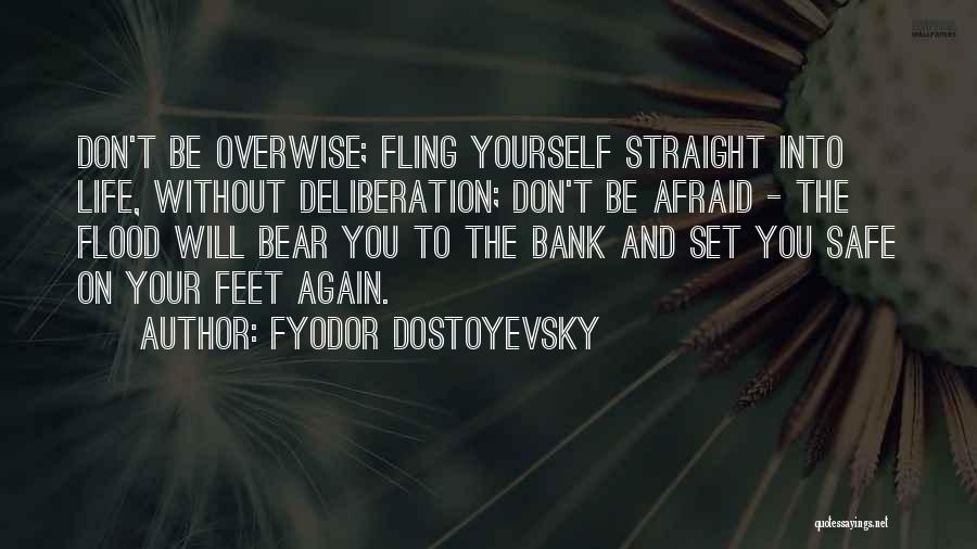 Fling Quotes By Fyodor Dostoyevsky