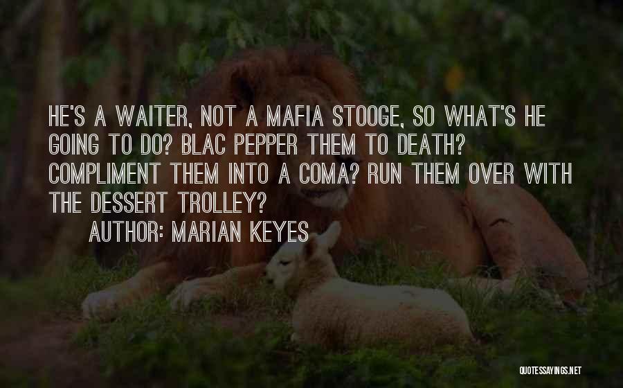 Fling Quotes By Marian Keyes