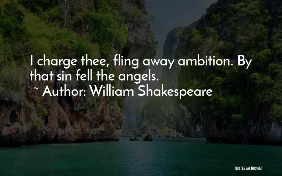 Fling Quotes By William Shakespeare