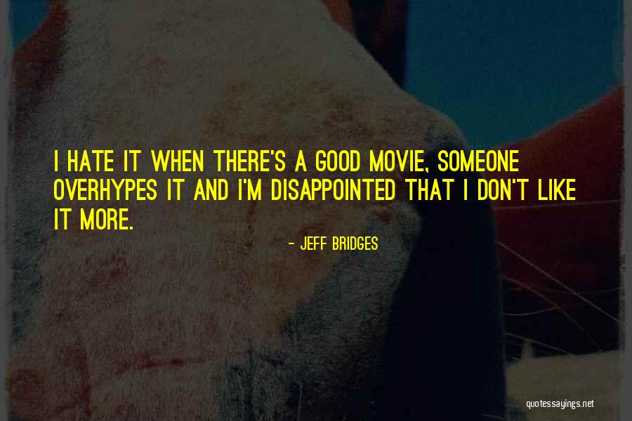 Flinging Exploit Quotes By Jeff Bridges Flinging Exploit Quotes By Jeff Bridges