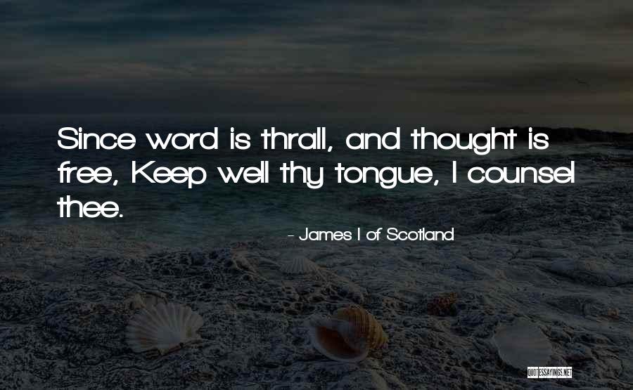 Flinging Script Quotes By James I Of Scotland