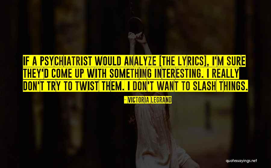Flintham Museum Quotes By Victoria Legrand Flintham Museum Quotes By Victoria Legrand