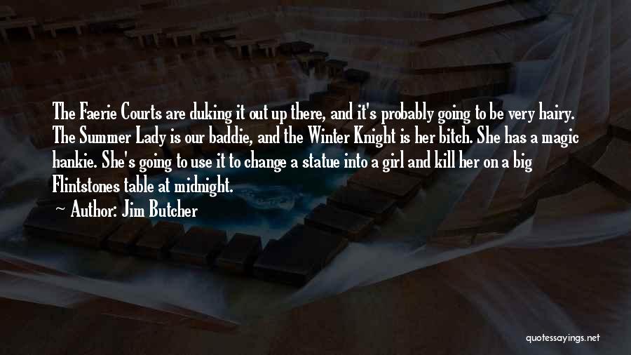 Flintstones Quotes By Jim Butcher