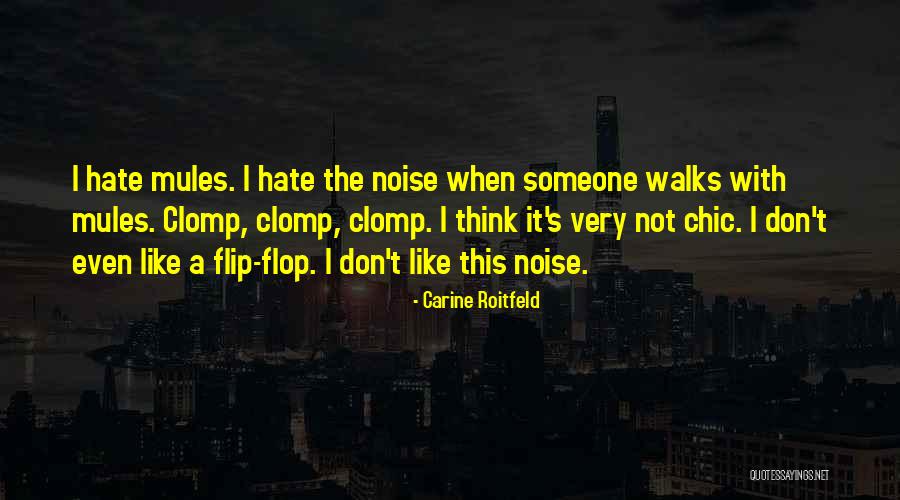 Flip Flop Quotes By Carine Roitfeld Flip Flop Quotes By Carine Roitfeld