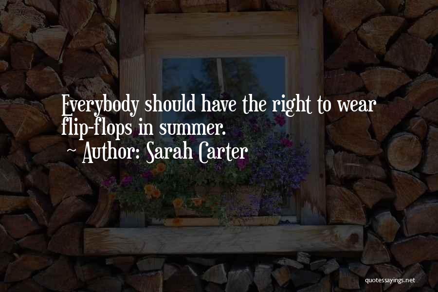 Flip Flops And Summer Quotes By Sarah Carter