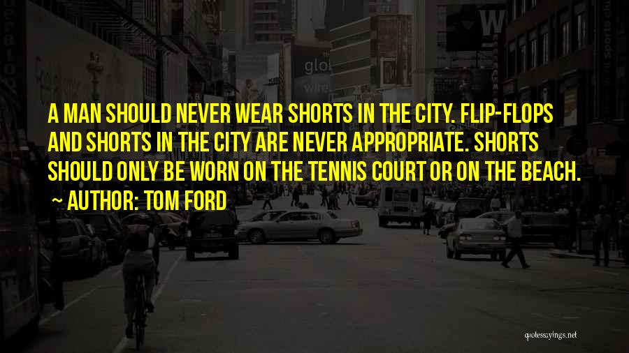 Flip Quotes By Tom Ford