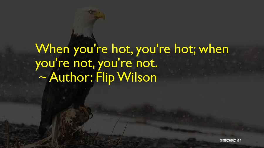 Flip Wilson Quotes 1802399