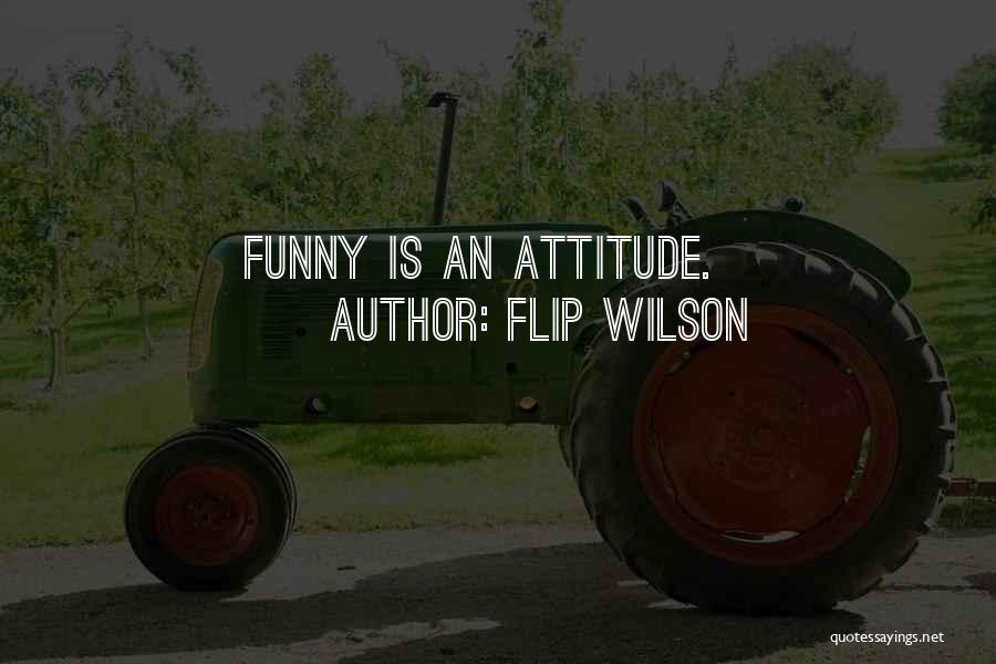 Flip Wilson Quotes 873010