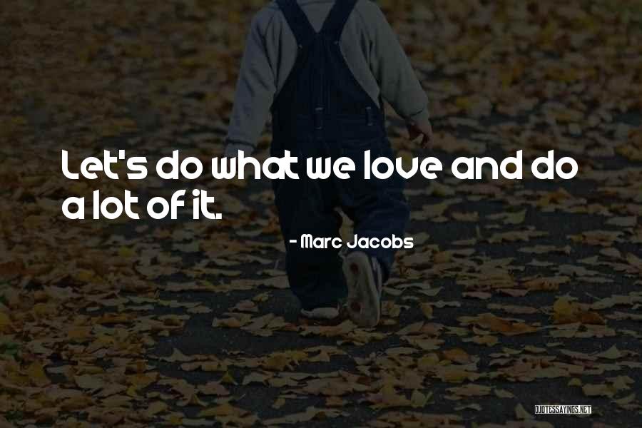 Flipar En Quotes By Marc Jacobs Flipar En Quotes By Marc Jacobs