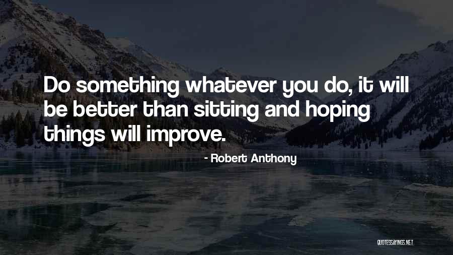 Flipar En Quotes By Robert Anthony Flipar En Quotes By Robert Anthony