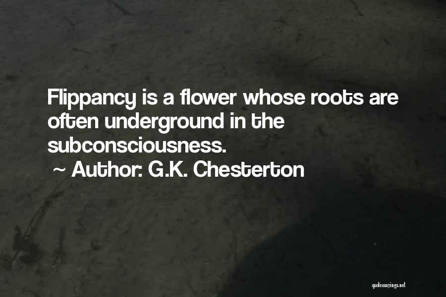 Flippancy Quotes By G.K. Chesterton