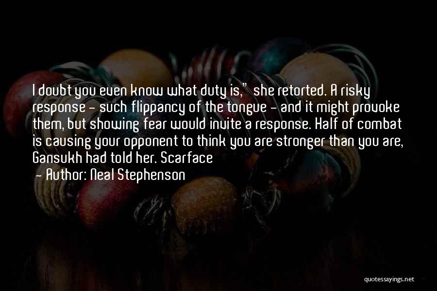 Flippancy Quotes By Neal Stephenson