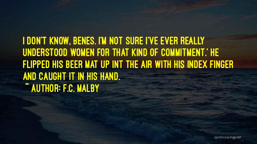 Flipped Quotes By F.C. Malby