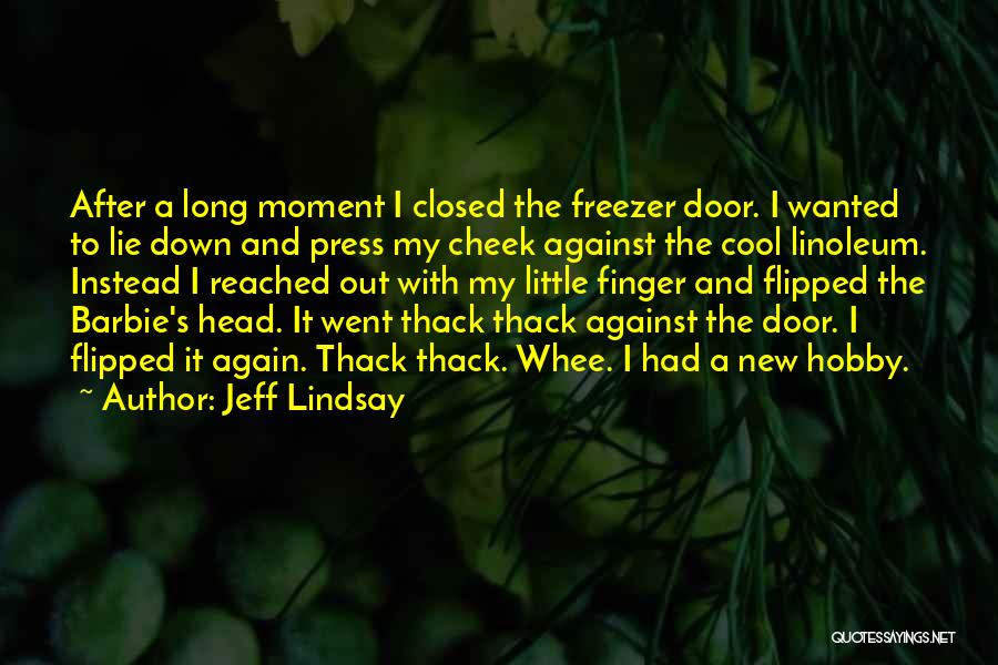 Flipped Quotes By Jeff Lindsay