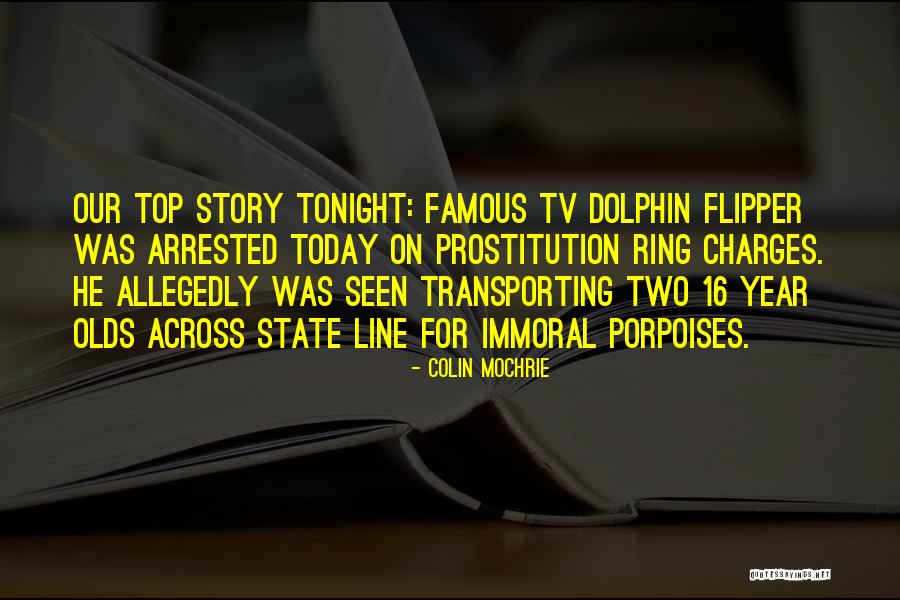 Flipper Dolphin Quotes By Colin Mochrie Flipper Dolphin Quotes By Colin Mochrie