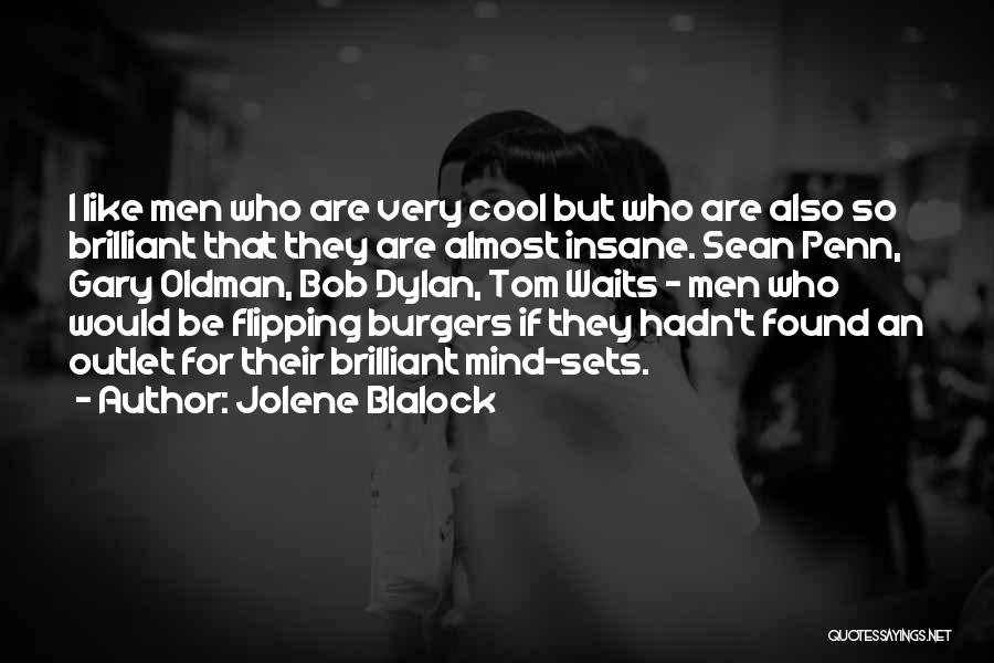 Flipping Burgers Quotes By Jolene Blalock