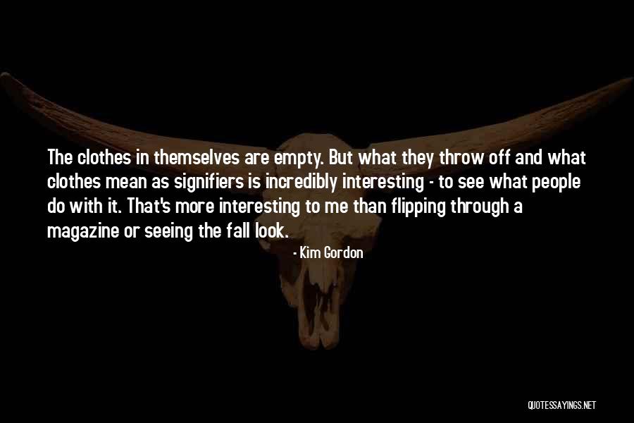 Flipping Off Quotes By Kim Gordon Flipping Off Quotes By Kim Gordon